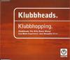 CD KLUBBHEADS - Klubbhopping 5815572 AM:PM 1996 UK Dance & Electronica Б/У