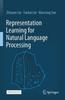 Книга Representation Learning for Natural Language Processing