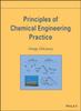 The Principles of Chemical Engineering Practice Book