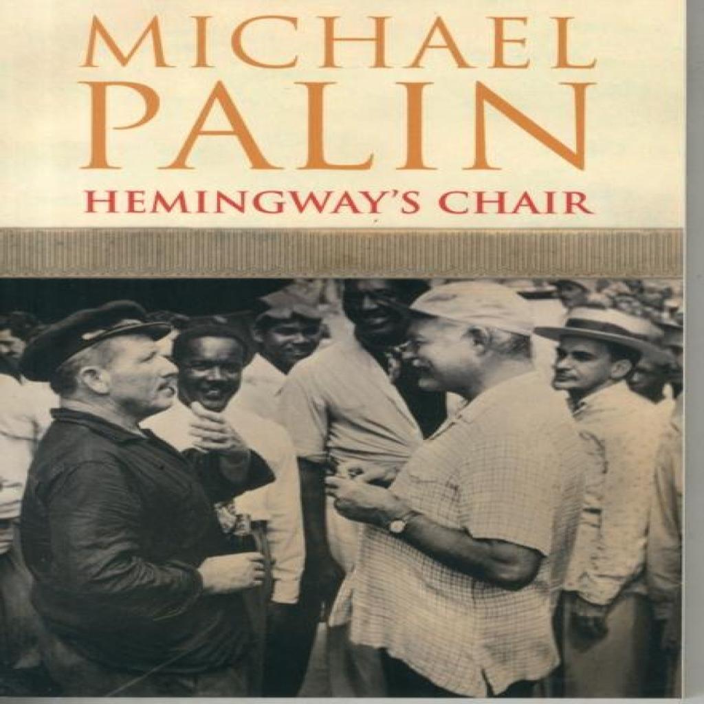 Hemingways Chair by Michael Palin Paperback Book 9780413777430