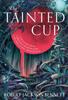 Книга The Tainted Cup : an Exceptional Fantasy Mystery with a Classic Detective Duo
