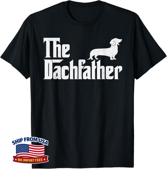 The Dachshund Funny Wiener Dog Gifts Father's Day Unisex T-Shirt