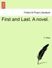 Книга First and Last. a Novel.