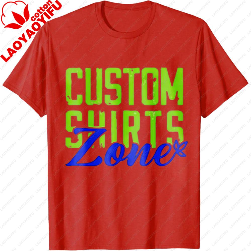 CUSTOM SHIRTS Zone Funny Tshirt Advertising Company Work Uniform Street Vitality Shirt Hip Hop Style Unisex Women Unisex Cotton Top