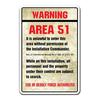 Area 51 sign:It Is Unlawful To Enter This Area Without Permission of This Installation commander.Use of Deadly Force Authorized.