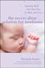 Книга The No-Cry Sleep Solution for Newborns: Amazing Sleep from Day One - For Baby and You
