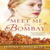 Meet Me In Bombay by Jenny Ashcroft Paperback Book 9780751573213