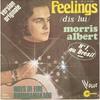 Пластинка 7 дюймов MORRIS ALBERT Feelings Dis Lui 45C12066 Vogue Copacaba 1975 Франция Поп Б/у