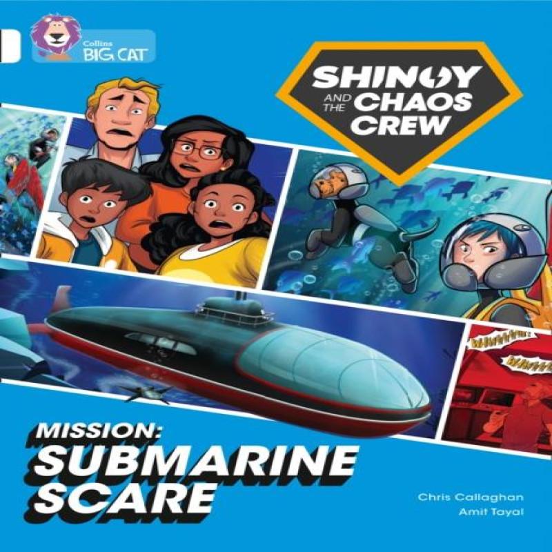 Shinoy and the Chaos Crew Mission Submarine Scare by Chris Callaghan Paperback Book 9780008454722
