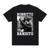 Bobrito Bandito Beaver Funny Meme T-shirt Men Women Clothing Fashion Humor T Shirts Summer Cotton O-Neck Tops T Shirt Streetwear