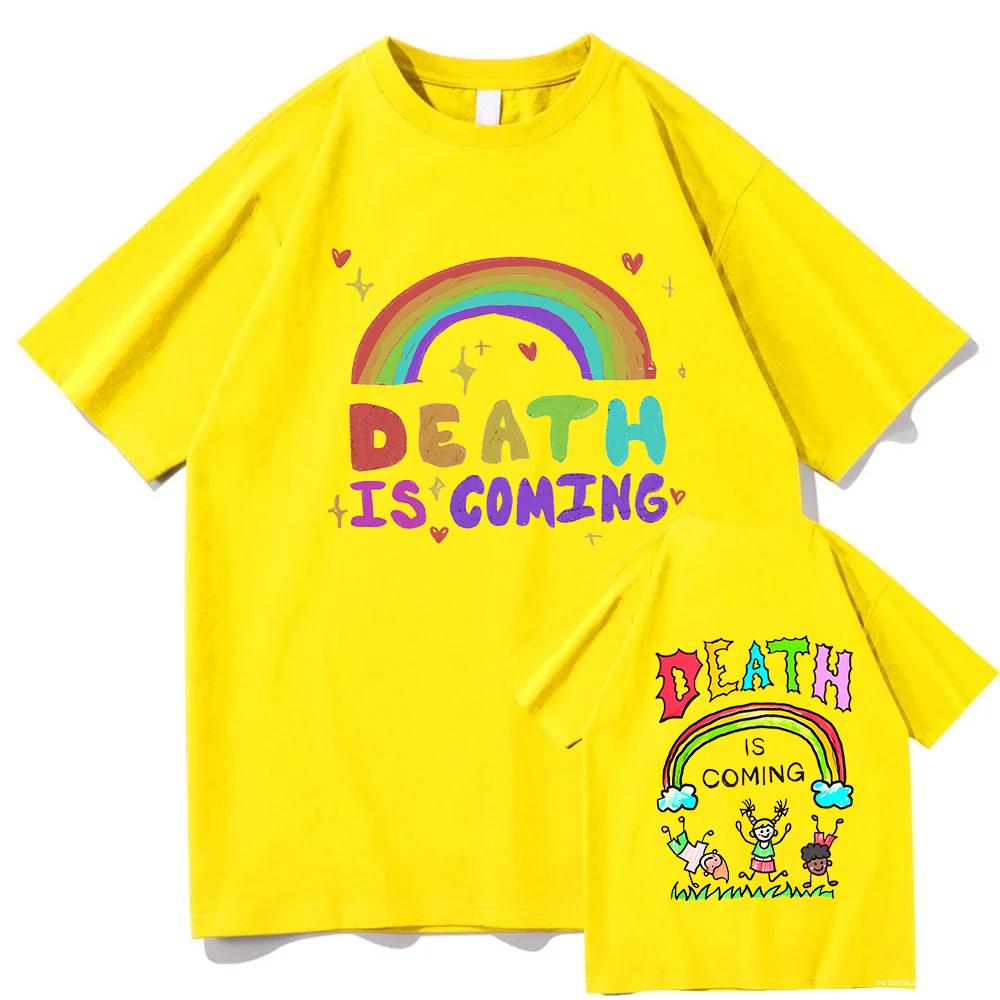 Death Is Coming T Shirt 2026 Fashion Unisex/Women Harajuku Graphic T-Shirt Unisex High Quality Aesthetic Vintage Cotton Tees Shirts