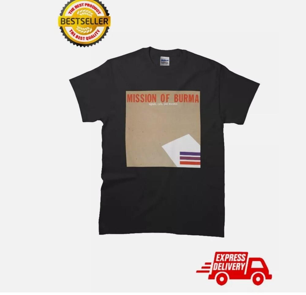 mission of burma Signals Calls and Marches Classi MAN WOMAN T-Shirt S to 5XL