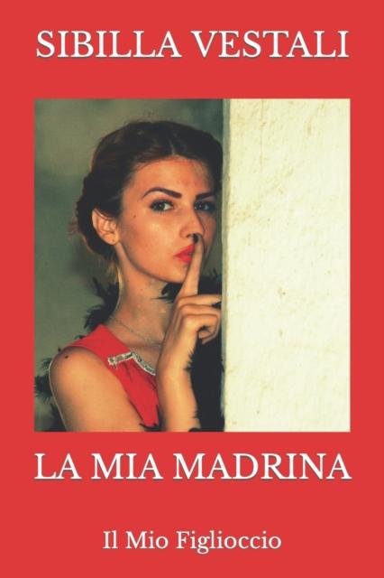 Книга La Mia Madrina : Il Mio Figlioccio