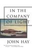 Книга In The Company Of Light Concord Library by John Hay - Paperback