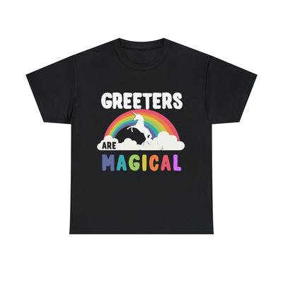 Greeters Are Magical Graphic Tee Shirt, S-5XL