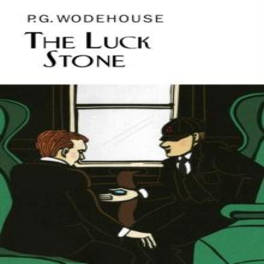 The Luck Stone by P.G. Wodehouse Hardback Book 9781841591957