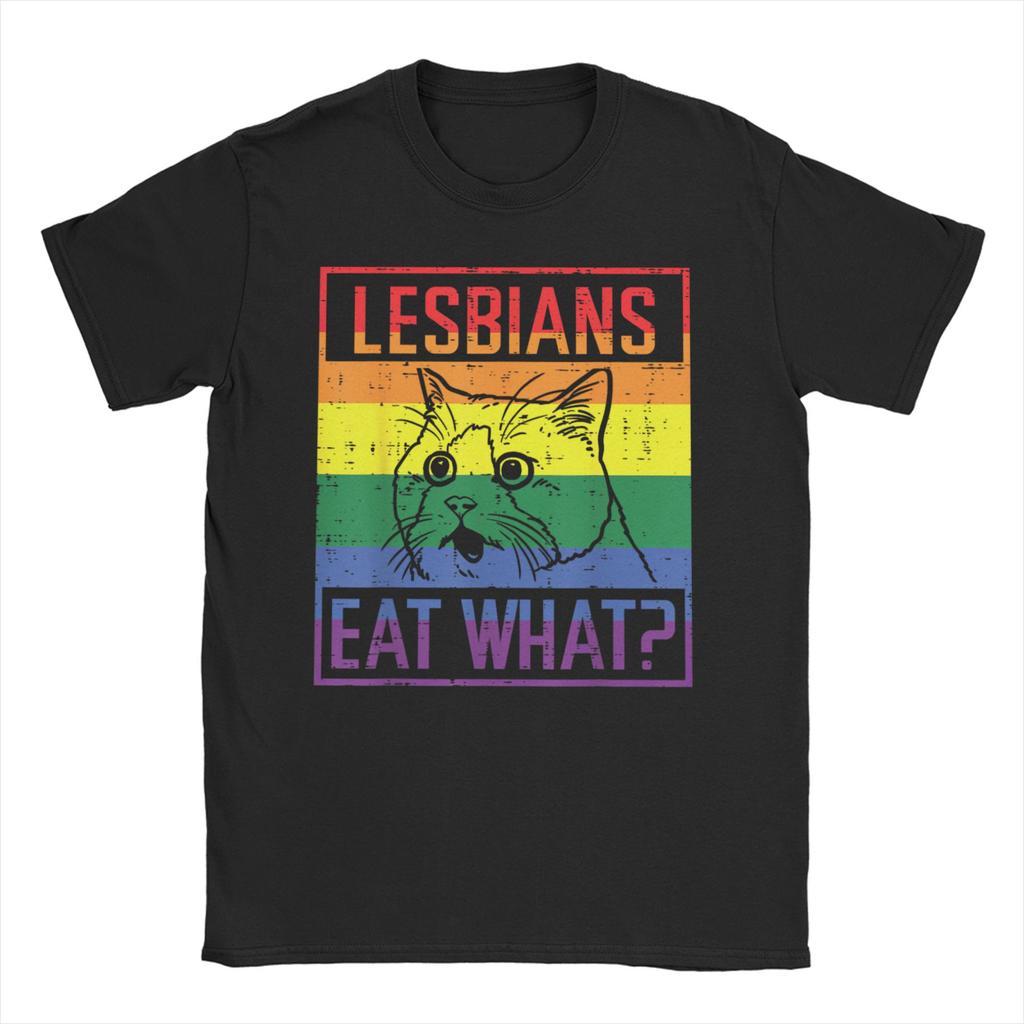 Funny Lesbians Eat What Cat Meme TShirt Unisex WoUnisex O Neck 100 Cotton T Shirts LGBTQ Pride Short Sleeve Tee Shirt Gift Clothes