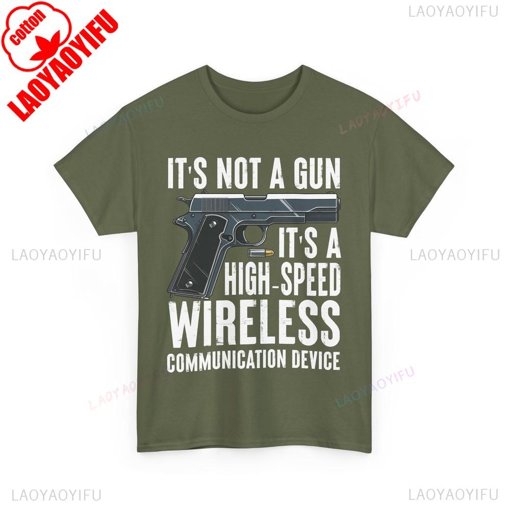 Gun Shirt Its Not A Gun Shirt Guns Lovers Funny Saying Tshirt Unisex Cotton Shirts Summer Short Sleeve Tops