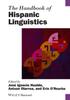 The The Handbook of Hispanic Linguistics Book