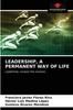 The Leadership, a Permanent Way of Life Book