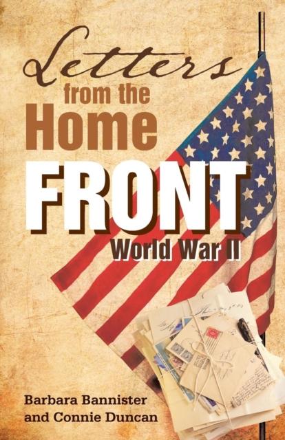 The Letters from the Home Front : World War II Book