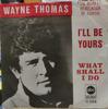 7-дюймовая пластинка WAYNE THOMAS - Я буду твоим (В Солнце) / Что Шал 11058 ABC Records 1968 Германия Соул/Фанк Б/У