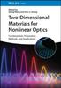 Книга Two-Dimensional Materials for Nonlinear Optics : Fundamentals, Preparation Methods, and Applications
