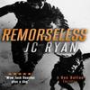 Remorseless by JC Ryan Paperback Book 9781036704803