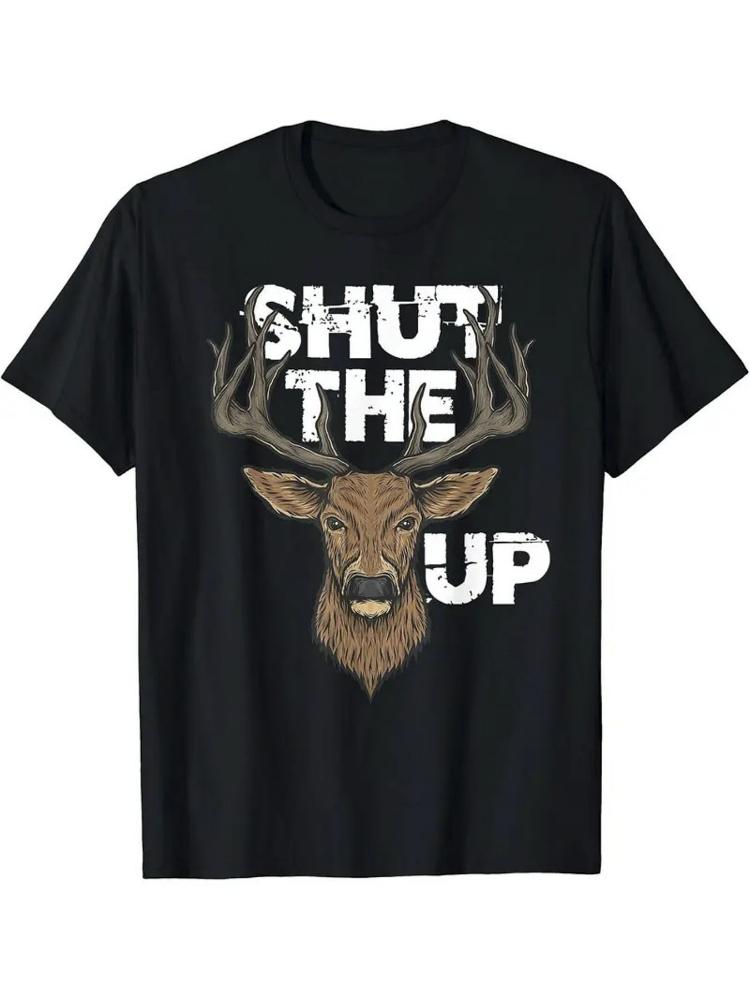 Deer Shut The Up Graphic T-shirt
