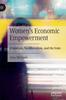 The Women's Economic Empowerment : Feminism, Neoliberalism, and the State Book