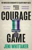 The The Courage Game Book