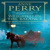Weighed In the Balance William Monk Mystery Book 7 by Anne Perry... 9780747252528