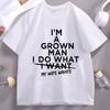 Funny Dad T Shirt Im A Grown Unisex I Do What My Daughter Wants Tee Humorous Father Graphic TShirt for Unisex Fashion Clothes