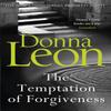 The Temptation of Forgiveness by Donna Leon Paperback Book 9781787461093