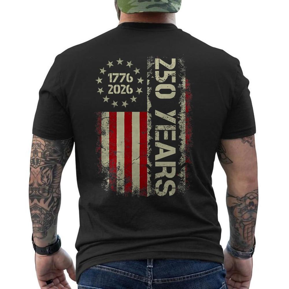 250 Years 17762026 250th Birthday USA American Flag We The People ON BACK Tee Unisex T-Shirt