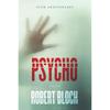 Психо: A Novel Psycho — это оригинальный захватывающий роман от многократно награжденного