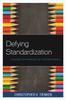 Книга Defying Standardization : Creating Curriculum for an Uncertain Future