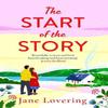 The Start of the Story by Jane Lovering Hardback Book 9781835332290