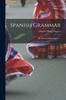 Книга Spanish Grammar : By Charles Philip Wagner ...