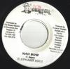 7inch Record ELEPHANT MAN - Nah Bow  NONE Don Corleon Rec 2003 Jamaica Reggae, Ska & Dub Used