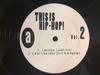12inch Record VARIOUS - This Is Hip-Hop! Vol. 2 BL006 Not On Label Rap & Hip-Hop/R&B Used