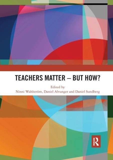 Книга Teachers Matter - But How?