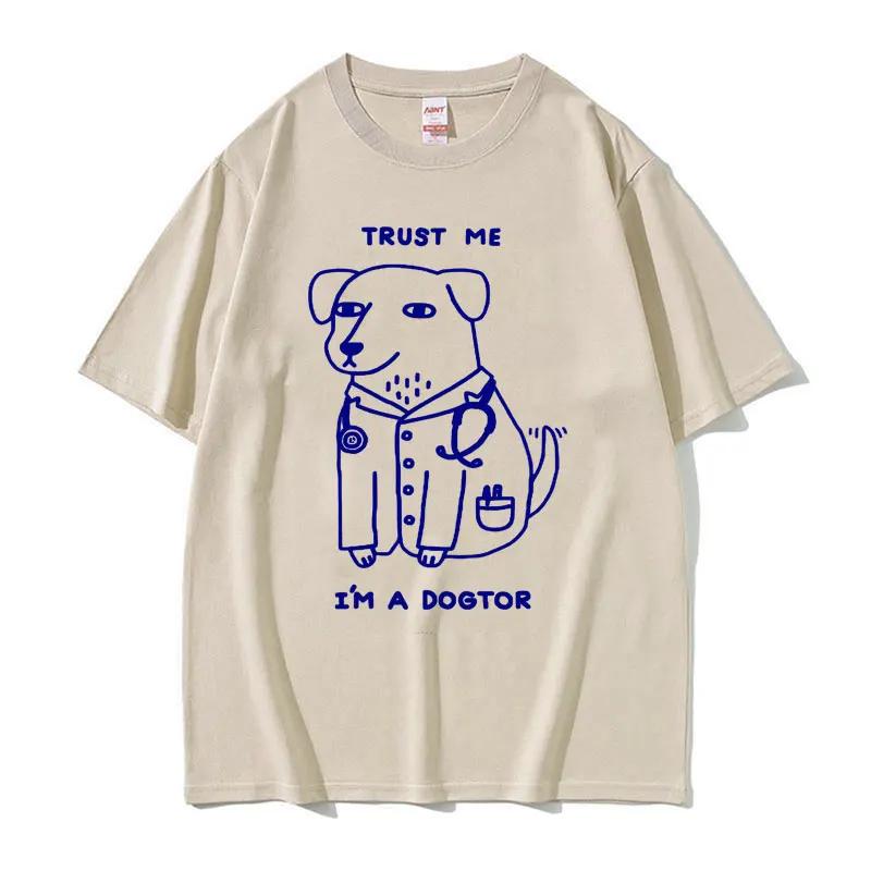 Мужские футболки высокого качества, модные топы, футболка Trust Dogtor, забавная футболка доктора, подарок, эстетичная одежда, топы