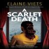 A Scarlet Death by Elaine Viets Hardback Book 9781448311446