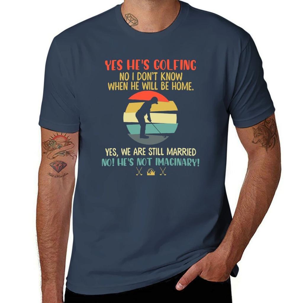 Yes Hes Golfing Funny Wife of a Golfing Husband TShirt Worker Basic Short Sleeve Tee