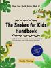 Книга The Snakes For Kids Handbook Snake Book For Kids I Snake Coloring Book I Book F by Natalie Fleming - Paperback