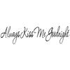 Наклейка Always Kiss Me для гостиной, спальни, декоративная наклейка на стену