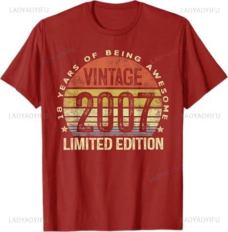 2007 Vintage 18th Birthday Tshirt Unisex Retro Graphic Print Funny Slogan Adult Party Apparel