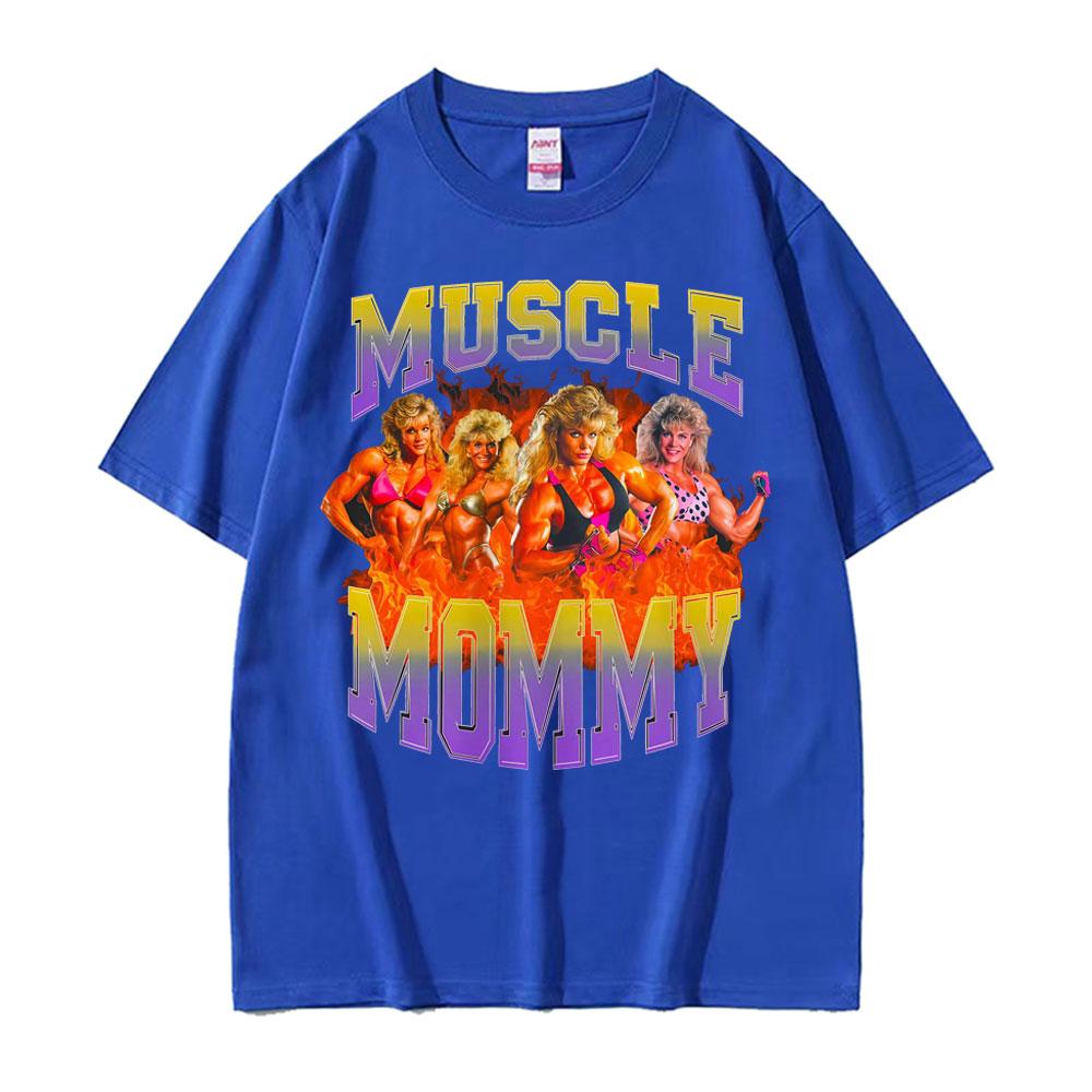 Muscle Mommy Gym Funny Meme Graphic T Shirts Men Women Fashion Summer Short Sleeve Tshirt 100 Cotton ONeck Oversized T Shirt