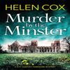 Murder by the Minster by Helen Cox Hardback Book 9781529402216